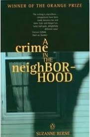 Crime in the Neighborhood, A