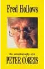 Fred Hollows: Autobiography with Peter Corris, The