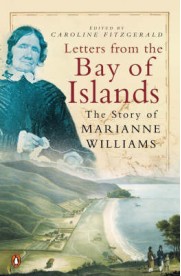 Letters from the Bay of Islands: Story of Marianne Williams