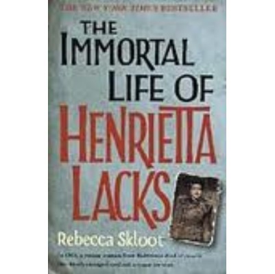 Immortal Life of Henrietta Lacks, The