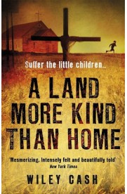 Land More Kind than Home, A