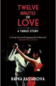 Twelve Minutes of Love - A Tango Story