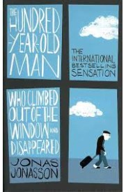 Hundred-Year-Old Man Who Climbed Out the Window, The