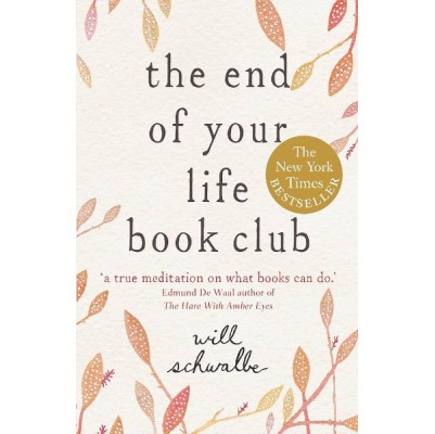 End of Your Life Book Club [NF]