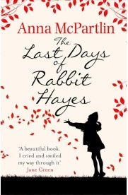 Last Days of Rabbit Hayes, The