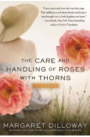 Care and Handling of Roses with Thorns, The