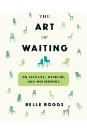 Art of Waiting, The