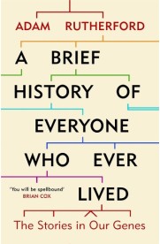 Brief History of Everyone Who Ever Lived, A