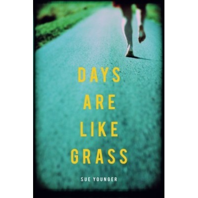 Days are Like Grass