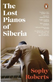 Lost Pianos of Siberia, The