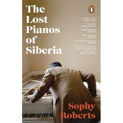 Lost Pianos of Siberia, The