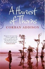 Harvest of Thorns, A